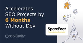 SpareFoot Accelerates SEO Projects By Six Months With ClarityAutomate - Featured Image