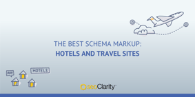 The Best Schema Markup for Hotels and Travel Sites - Featured Image