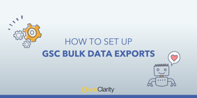 Want Your GSC Bulk Data Exports? Here's What to Do. - Featured Image
