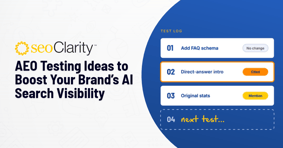 7 AEO Testing Ideas to Boost Your Brand’s AI Search Visibility - Featured Image