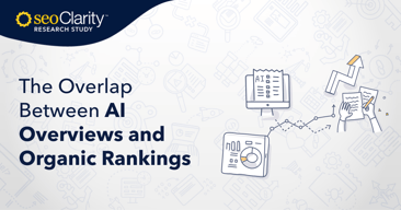 AI Overviews and Organic Rankings