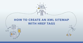 4 Steps to Create an XML Sitemap with Hreflang Tags for Multi-Location Sites - Featured Image