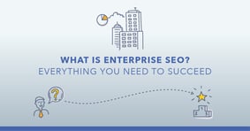 25 Ways to Succeed at Enterprise SEO - Featured Image
