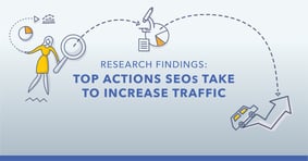 Top Ways to Increase Site Traffic According to SEOs [Survey Results] - Featured Image