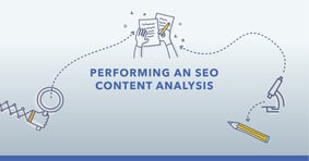 SEO Content Analysis: How to Evaluate New and Existing Content - Featured Image