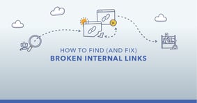 How to Find and Fix Broken Internal Links at Scale - Featured Image
