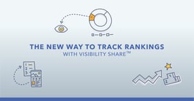 Traditional Rank Tracking is Broken: The New Way to Track Rankings With Visibility Share - Featured Image