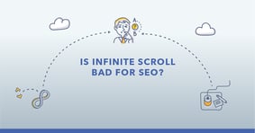 Is Infinite Scroll Bad for Your SEO? - Featured Image