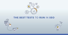 9 SEO Testing Ideas to Increase KPIs - Featured Image