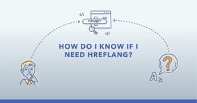 A Guide to Understanding Self-Referencing Hreflang Tags - Featured Image