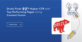 Drizly Finds 92% Higher CTR on Top-Performing Pages With Content Fusion - Featured Image