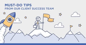 Most Requested Platform Tips from Our Client Success Team - Featured Image