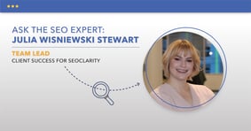 Ask the SEO Expert: Julia Wisniewski Stewart - Featured Image