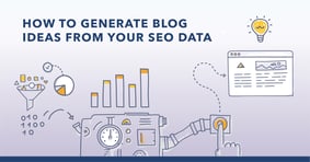 How to Generate Blog Ideas from Your Data-Driven Analysis - Featured Image