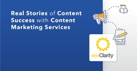 Real Stories of Content Success with Content Marketing Services - Featured Image