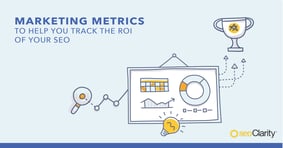 What Marketing Metrics Help You Track ROI of SEO - Featured Image