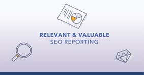 Reporting SEO: How to Take SEO Reports to the Next Level - Featured Image