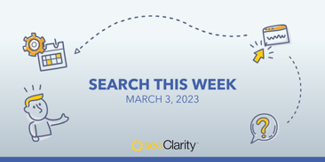 Search This Week 1: 3 March 2023