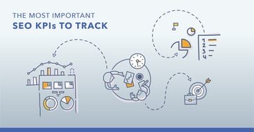 The Most Important SEO KPIs to Track for Enterprises