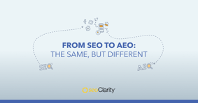 SEO to AEO: What’s Different and What’s Stayed the Same - Featured Image