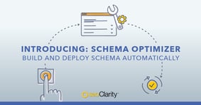 seoClarity Launches Schema Optimizer - Featured Image