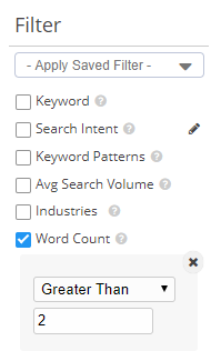 Filtrage de la liste de mots clés par nombre de mots par les mots dont le nombre de mots est supérieur à deux. Cela vous permet de trouver des mots clés à longue queue. 