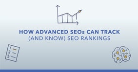 How to Track SEO Rankings and Prove the Value of Your Work (Without Losing Your Mind in the Process) - Featured Image