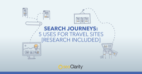 Search Journeys: 5 Uses for Travel Sites [Research Included] - Featured Image