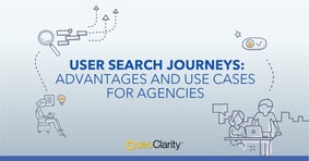 User Search Journeys: Advantages and Use Cases for Agencies - Featured Image