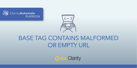 Base Tag Contains Malformed or Empty URL - Featured Image