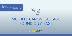 Multiple Canonical Tags Found On Page - Featured Image