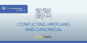 Conflicting Hreflang and Canonical - Featured Image