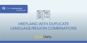 Hreflang with Duplicate Language or Region Combinations - Featured Image