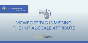 Viewport Tag is Missing the Initial-Scale Attribute - Featured Image