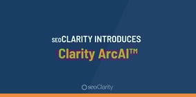 seoClarity Launches Clarity ArcAI, the Industry’s First End-to-End Platform for AI Search Visibility - Featured Image