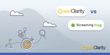 seoClarity vs Screaming Frog Comparison