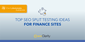 Top SEO Split Testing Ideas for Finance Sites - Featured Image