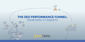 The SEO Performance Funnel: From Data to Insights - Featured Image