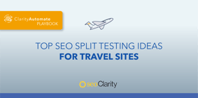 Top SEO Split Testing Ideas for Travel Sites - Featured Image
