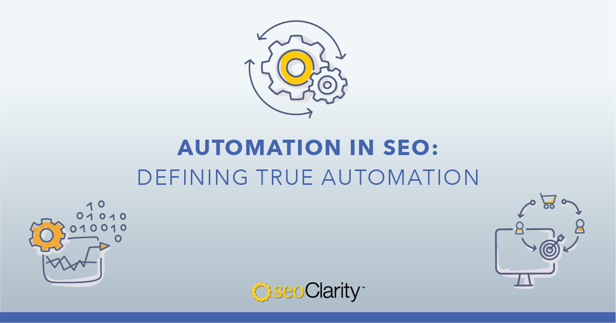 SEO Automation: Ways to Make SEO Tasks More Efficient