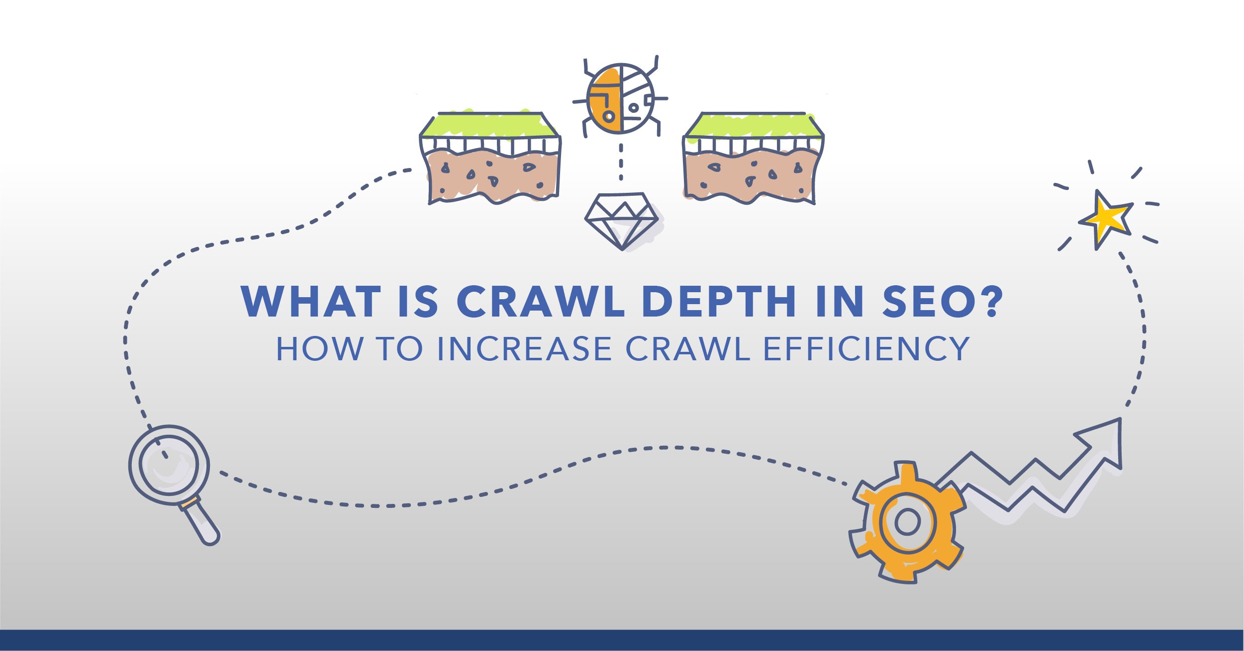 Crawl Depth in SEO: How to Increase Crawl Efficiency