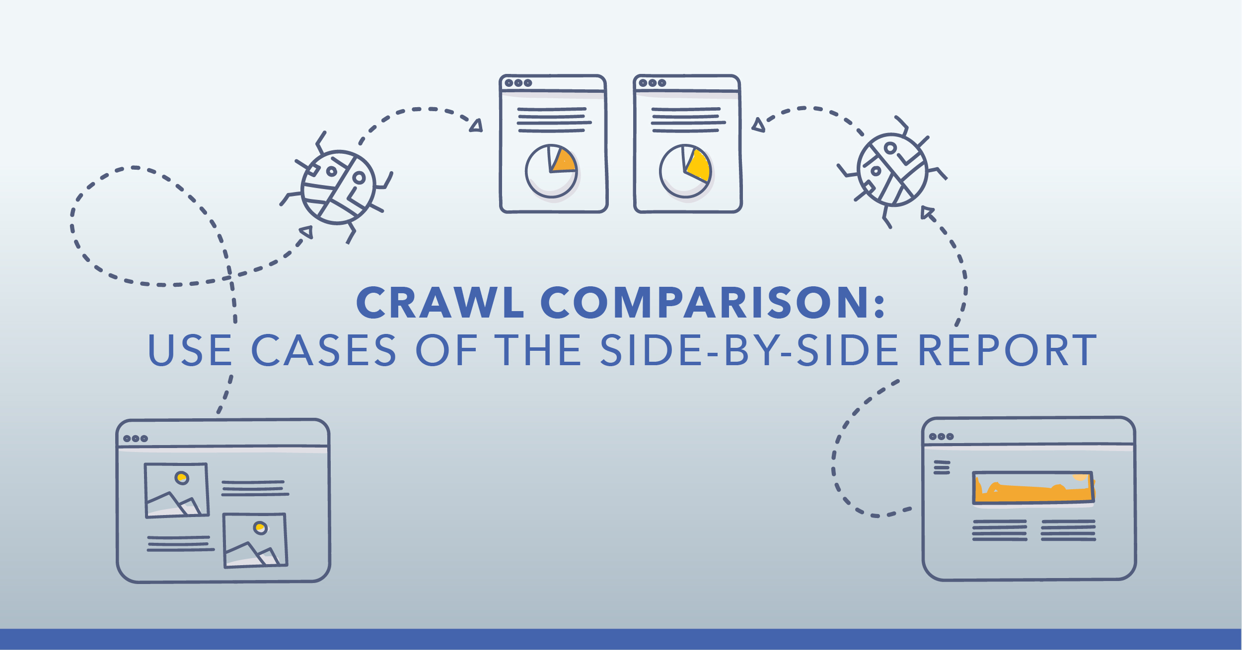 8 Crawl Comparisons to Analyze Your SEO Efforts