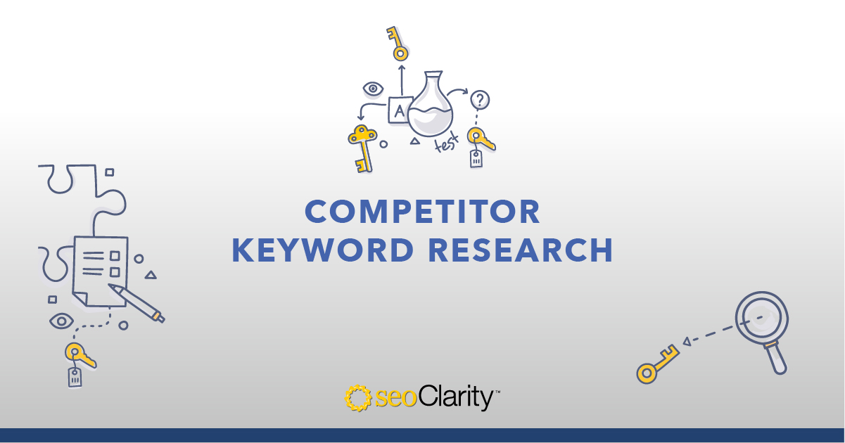 How To Use Competitor Keyword Research To Plan Better Seo Campaigns How To Use Competitor Keyword Research To Plan Better Seo Campaigns