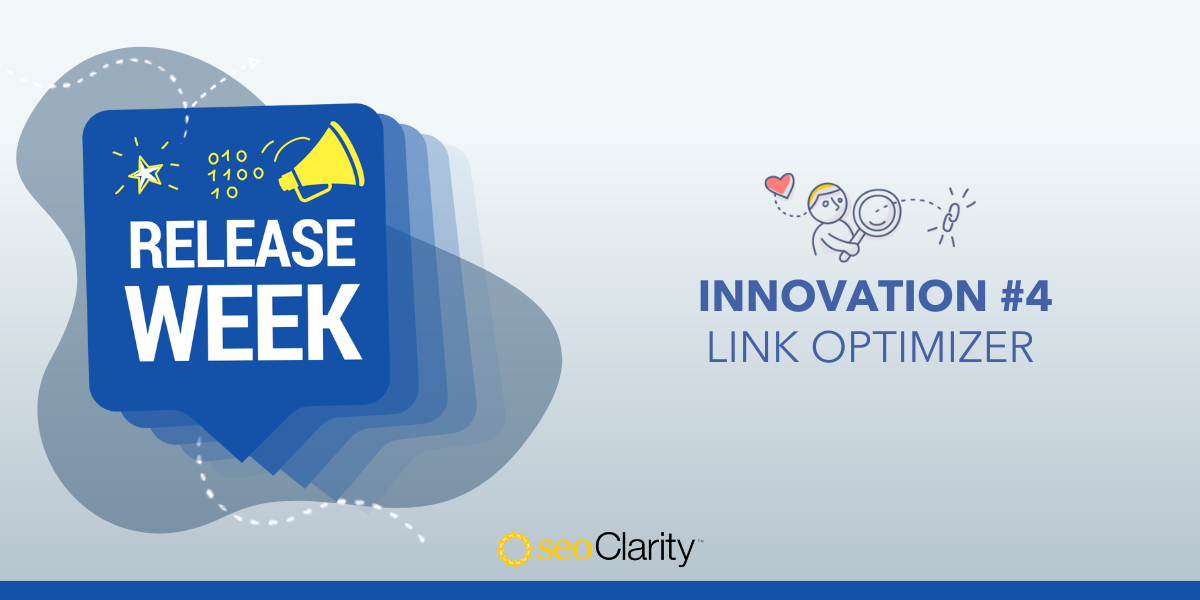 Introducing ClarityAutomate™ Link Optimizer: Automated Internal Linking