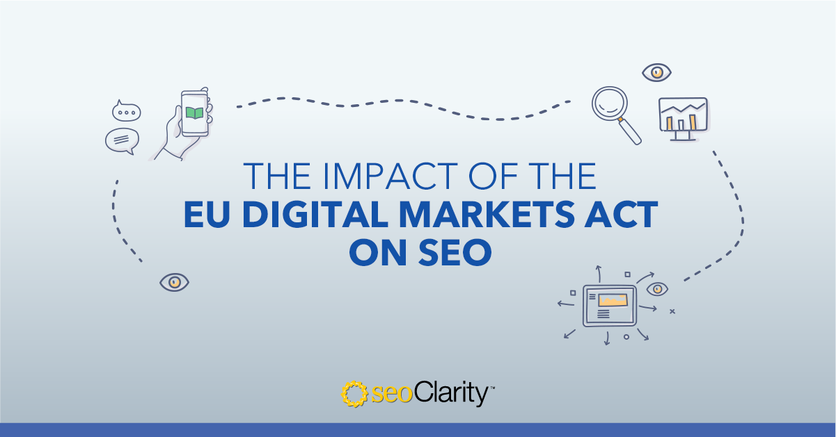 The Impact of the EU Digital Markets Act on SEO