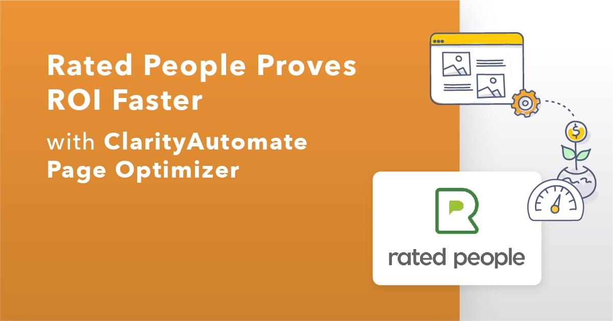 Rated People Proves ROI Faster With ClarityAutomate