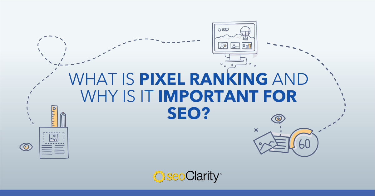 What Is Pixel Ranking and Why Is It Important for SEO?